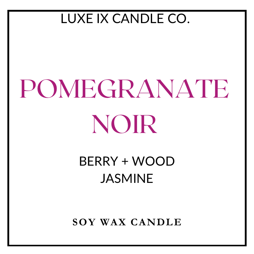 Pomegranate Noir
